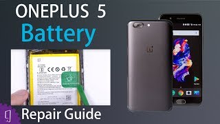 OnePlus 5 Battery Repair Guide [upl. by Dublin]