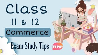 Class 11 amp 12 Commerce Exam  Best Study Tips 📚 Time Table amp Subjects Wise Guide  shorts [upl. by Ahsiekan63]