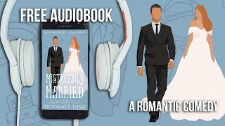 Mistakenly Married by Victorine E Lieske  Full Audiobook narrated by Sarah Scotti [upl. by Nairim]