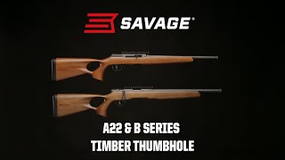 Timber Thumbhole  A22 amp BSeries Timber Thumbhole  Timber Series from Savage [upl. by Seftton]