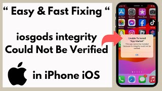 Fixing  iosgods integrity could not be verified  integrity could not be verified iphone iOS 17 [upl. by Aiden]