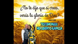 Testimonio Heriberto Garcia [upl. by Gonzalez]