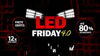 LED Friday 40  Black Friday Iluminim [upl. by Nichols807]