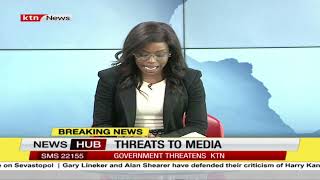 BREAKING NEWS Government threatens to shut down KTN [upl. by Eirac]