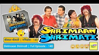 Shrimaan Shrimati  Full Episode 140 [upl. by Aurel]