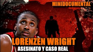 Lorenzen Wright  ASESINATO y CASO NBA  Minidocumental nbaespañol [upl. by Ayifas]