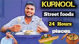 Kurnool street foods 24 Hours food placeskurnool streetfood food video youtube telugu [upl. by Hock]