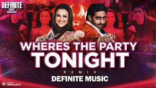 Wheres The Party Tonight Remix Definite Music  John Abraham  Abhishek  Preity  Shaan [upl. by Eintruok]