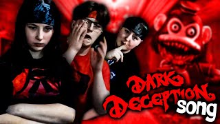 DARK DECEPTION SONG ft LACEY amp DanPlays [upl. by Lally]