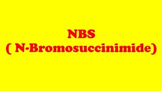 NBS ll NBROMOSUCCINIMIDE ll Oxidising Reagent [upl. by Ojyram]