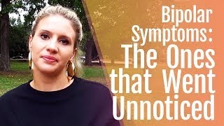 Bipolar 2 Symptoms That Went Unnoticed [upl. by Clarine]