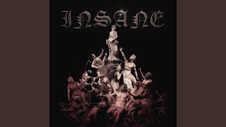 Insane [upl. by Latoya]