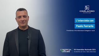 Lintervista con Paolo Ferrario Presidente e Amministratore Delegato ework [upl. by Mcloughlin950]