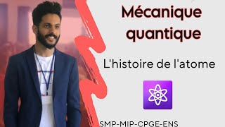 Mécanique quantique Introduction  lhistoire de latome ⚛ [upl. by Nevuer]