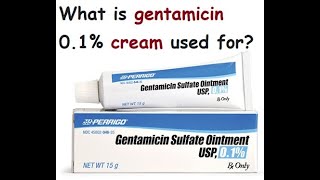 What is gentamicin 0 1 cream used for [upl. by Stuppy780]