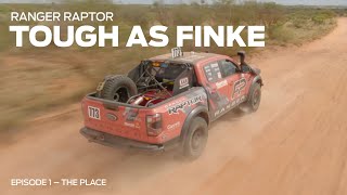 Ford Ranger Raptor v Finke Desert Race – Tough As Finke Episode 1 [upl. by Aurel]