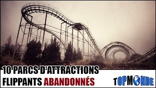 10 Parcs Dattractions Flippants ABANDONNÉS [upl. by Arjan]