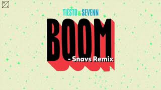 Tiësto amp Sevenn  Boom Snavs Remix [upl. by Frame]