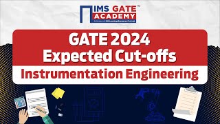 GATE 2024 Expected Cutoff  Instrumentation Engineering [upl. by Justina966]