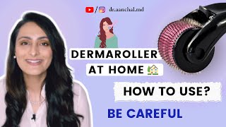 How to use Dermaroller at home  In clinic Microneedling Uses benefits  PrecautionsDermatologist [upl. by Notsob]