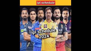 ipl schedule 2024 hindi 🏏cricket [upl. by Kaiser]