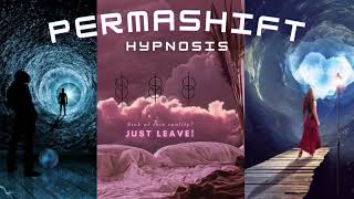 PermaShift Hypnosis  Reality Shifting Guided Meditation to Stay Shifted for 3 Days or forever [upl. by Elik619]