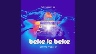 Beke le beke Guitar Version [upl. by Moneta]