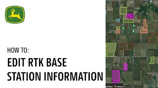 How to Add Edit and View RTK Base Station Information  John Deere Operations Center™ [upl. by Rudy]