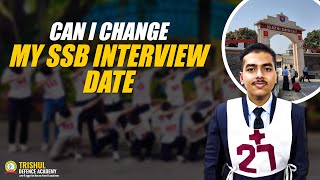 Can I Change My SSB Interview Dates  SSB Interview Process  How To Change SSB Dates  SSB Coaching [upl. by Mcdowell405]