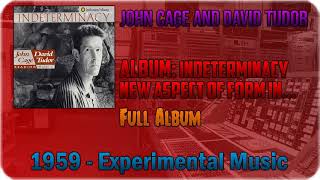 💽John Cage amp David TudorIndeterminacy New Aspect Of Form In Instrumental amp Electronic Music FULL [upl. by Livy]