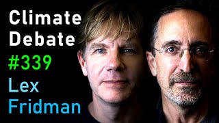 Climate Change Debate Bjørn Lomborg and Andrew Revkin  Lex Fridman Podcast 339 [upl. by Leahcar]