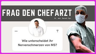 Frag den Chefarzt quotWie unterscheidet ihr Nervenschmerzen von MSquotspinespecialist multiplesclerose [upl. by Lipcombe618]