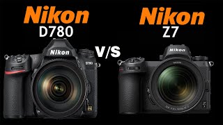 Nikon D780 VS Nikon Z7  Quick Camera comparison [upl. by Enilatan]