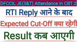 DFCCIL Junior Excutive SampT RTI Reply Total Appear Students In CBT 2 Expected Cut Off dfccilcutoff [upl. by Kinchen]