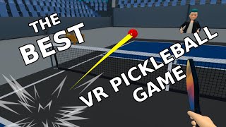 The BEST VR Pickleball Game [upl. by Larrabee]