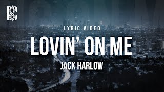 Jack Harlow  Lovin On Me  Lyrics [upl. by Nihi]