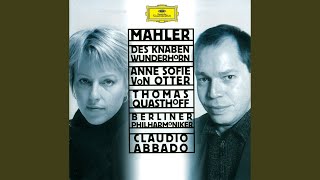 Mahler Des Knaben Wunderhorn  Der Tamboursgsell [upl. by Enomys532]