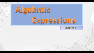 CBSE Grade 8 Algebraic Expressions [upl. by Wanyen]