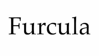 How to Pronounce Furcula [upl. by Chipman]