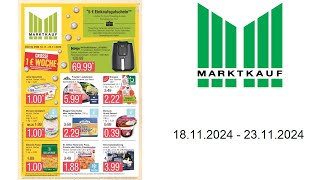 Marktkauf Prospekt DE  vom 1811 bis 23112024 [upl. by Cristen]