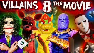 ViLLAiNS THE MOVIE Season 8 JOKER FOXY BOWSER THANOS CREEPY PASTA [upl. by Lseil]