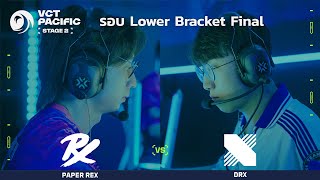 TH VCT Pacific Stage 2  Playoffs Lower Bracket Final  PRX vs DRX [upl. by Hobbie]