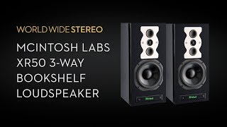 McIntosh Labs XR50 3Way Bookshelf Loudspeaker Product Tour [upl. by Lyrradal]