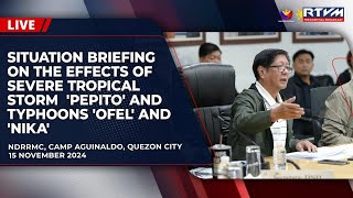 Situation Briefing on the Effects of Typhoons Pepito’ Ofel and Nika [upl. by Suhpesoj]