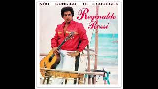 Reginaldo Rossi  Não Consigo Te Esquecer 1984 Completo [upl. by Ellednahc]