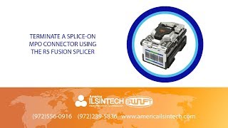 How to Terminate a SpliceOn MPO Connector using the R5 Fusion Splicer for Fiber Optic Cable [upl. by Teerprah]