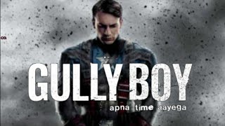 Apna Time Aayega  Captain America  Gully Boy  DIVINE  music video 2019 [upl. by Chesna428]