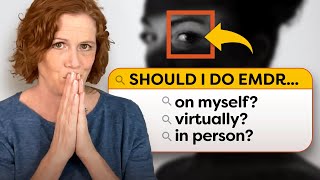 EMDR Therapy SelfAdministered Virtual or InPerson  Which is Best For You [upl. by Ninel]