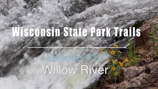 Ep 11 Willow River  Wisconsin State Parks Trails  Day Hike [upl. by Durham]