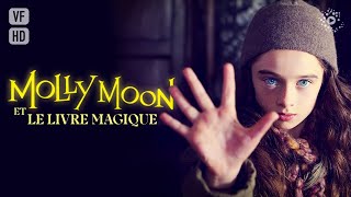 Molly Moon et le livre magique  Film complet HD en français Fantastique Aventure Enfant [upl. by Akital]